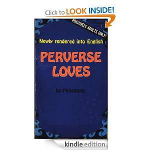 Start reading Perverse Loves on your Kindle in under a minute . Don 