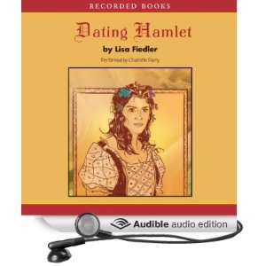 Dating Hamlet (Audible Audio Edition): Lisa Fiedler 