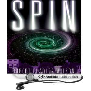  Spin (Audible Audio Edition): Robert Charles Wilson, Scott 