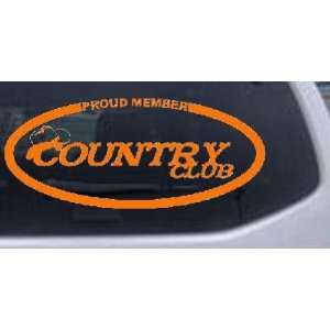  Orange 46in X 19.9in    Proud Member Country Club Country 