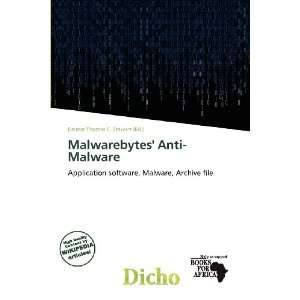  Malwarebytes Anti Malware (9786200865724) Delmar Thomas 