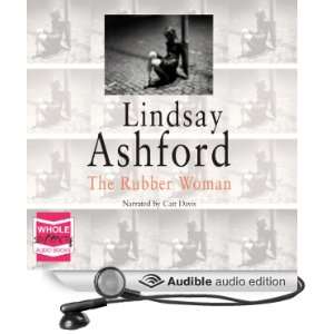  The Rubber Woman (Audible Audio Edition) Lindsay Ashford 