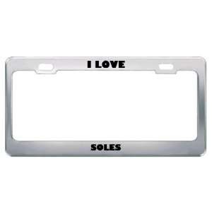  I Love Soles Animals Metal License Plate Frame Tag Holder 