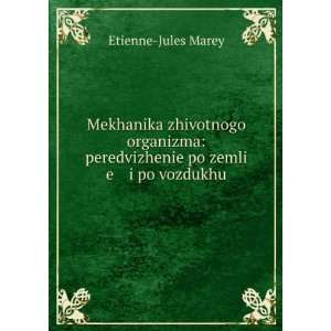   po vozdukhu (in Russian language): Etienne Jules Marey: Books
