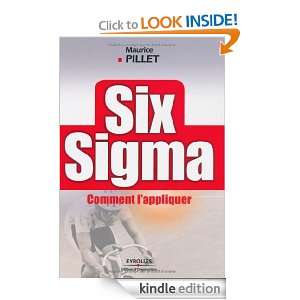 Six Sigma  Comment lappliquer Maurice Pillet  Kindle 