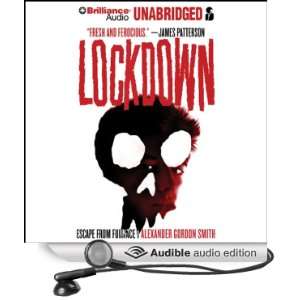  Lockdown (Audible Audio Edition): Alexander Gordon Smith 