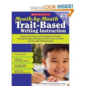  Read Alouds, Mentor Texts, and More  Writing Program (Month By