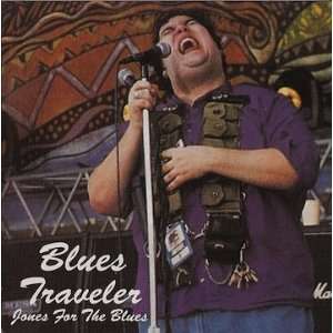  Blues Traveler Jones for the Blues (Live Cd) Everything 