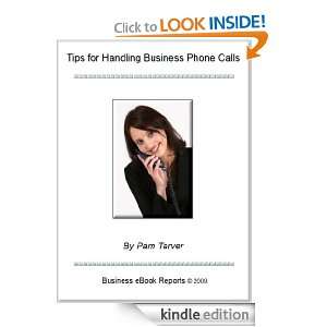 Tips for Handling Business Phone Calls (Special Report) (Business 