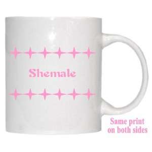  Personalized Name Gift   Shemale Mug: Everything Else