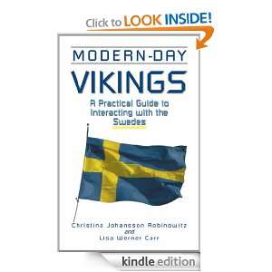 Modern Day Vikings: A Practical Guide to Interacting with the Swedes 