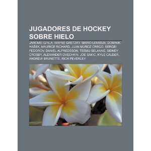 Jugadores de hockey sobre hielo: Jarome Iginla, Wayne Gretzky, Mario 