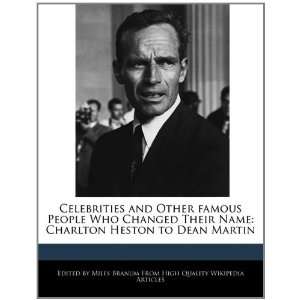    Charlton Heston to Dean Martin (9781241313333) Miles Branum Books
