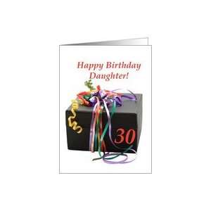  Daughter 30th birthday gift with ribbons Card: Toys 