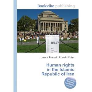   in the Islamic Republic of Iran Ronald Cohn Jesse Russell Books
