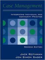 Case Management Integrating Individual and Community Practice 