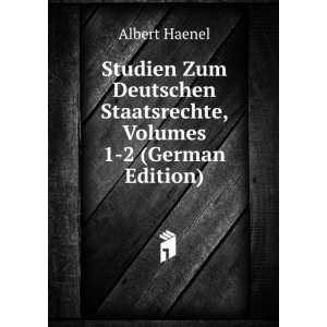   Staatsrechte (German Edition) (9785876177919) Haenel Albert Books