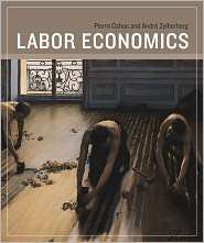 Labor Economics, (026203316X), Pierre Cahuc, Textbooks   Barnes 