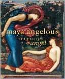 Loves Exquisite Freedom Maya Angelou