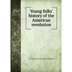 Young folks history of the American revolution