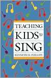   to Sing, (0028717953), Kenneth H. Phillips, Textbooks   Barnes & Noble