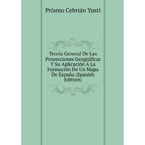   Mapa De EspaÃ±a (Spanish Edition) PrÃ­amo CebriÃ¡n Yusti Books