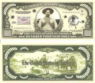 Special Collectible Dollar Bill featuring Pancho Villa. All bills are 