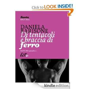 Di tentacoli e braccia di ferro (Italian Edition): Daniela Barisone 