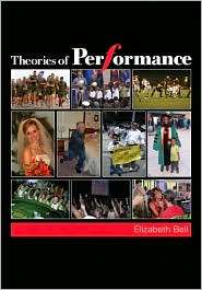 Theories of Performance, (1412926386), Elizabeth Bell, Textbooks 