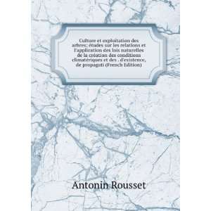   existence, de propagati (French Edition) Antonin Rousset Books