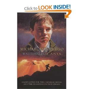  Waiting for Anya (9780749746889) Michael Morpurgo Books