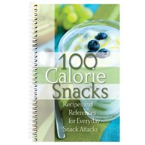  100 Calorie Snacks Cookbook   Recipes and References for 