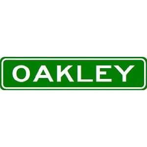  OAKLEY City Limit Sign   High Quality Aluminum