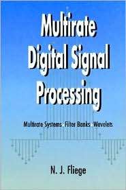 Multirate Digital Signal Processing Multirate Systems   Filter Banks 