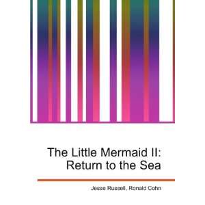   Little Mermaid II Return to the Sea Ronald Cohn Jesse Russell Books
