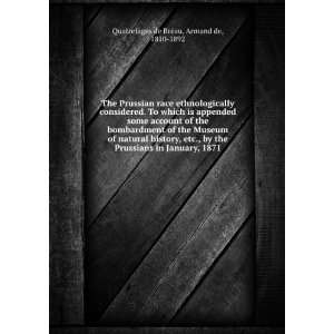   ) (9781275505391): Armand de, 1810 1892 Quatrefages de BreÌau: Books