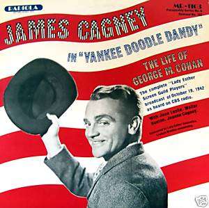 Yankee Doodle Dandy James Gagney LP Radio Show MR 1103  