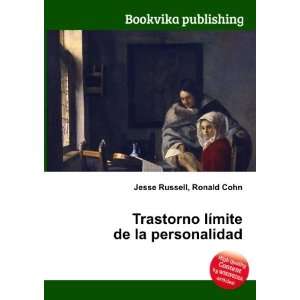   lÃ­mite de la personalidad: Ronald Cohn Jesse Russell: Books