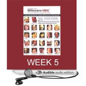  Millionaire MBA Business Mentoring Programme, Week 5 