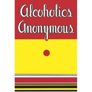 Image: Alcoholics Anonymous from The Anonymous Press: AnonPress.org