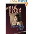 Willie Dixon Preacher of the Blues (African American Cultural Theory 