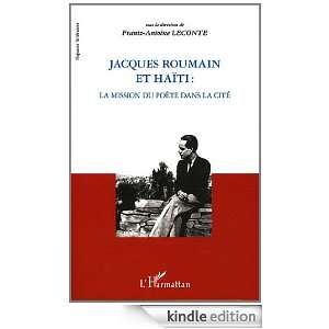 Jacques Roumain et Haiti (Espaces littéraires) (French Edition 