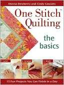 One Stitch Quilting   The Basics 20 Fun Projects You Can Finish in a 