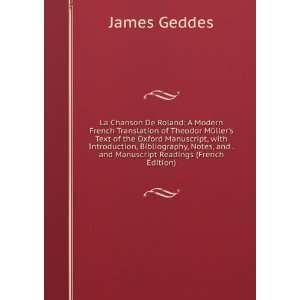  La Chanson de Roland; (French Edition) James Geddes 