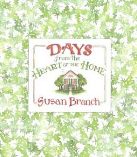   Heart of the Home by Susan Branch, Little, Brown & Company  Hardcover