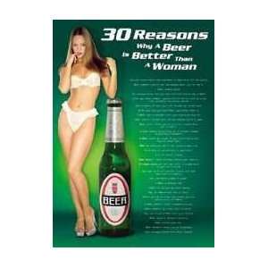  30 Reasons Why Beer is Better Than A Wom    Print