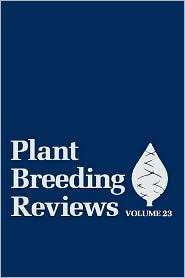 Plant Breeding Reviews, Vol. 23, (047135421X), Jules Janick, Textbooks 