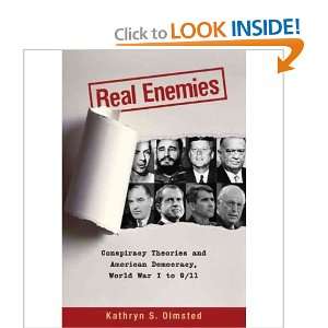 : Conspiracy Theories and American Democracy, World War I to 9/11 