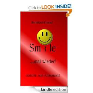 smile mal wieder Gedichte zum Schmunzeln (German Edition) Bernhard 
