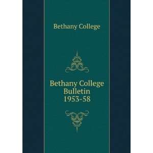  Bethany College Bulletin 1953 58 Bethany College Books
